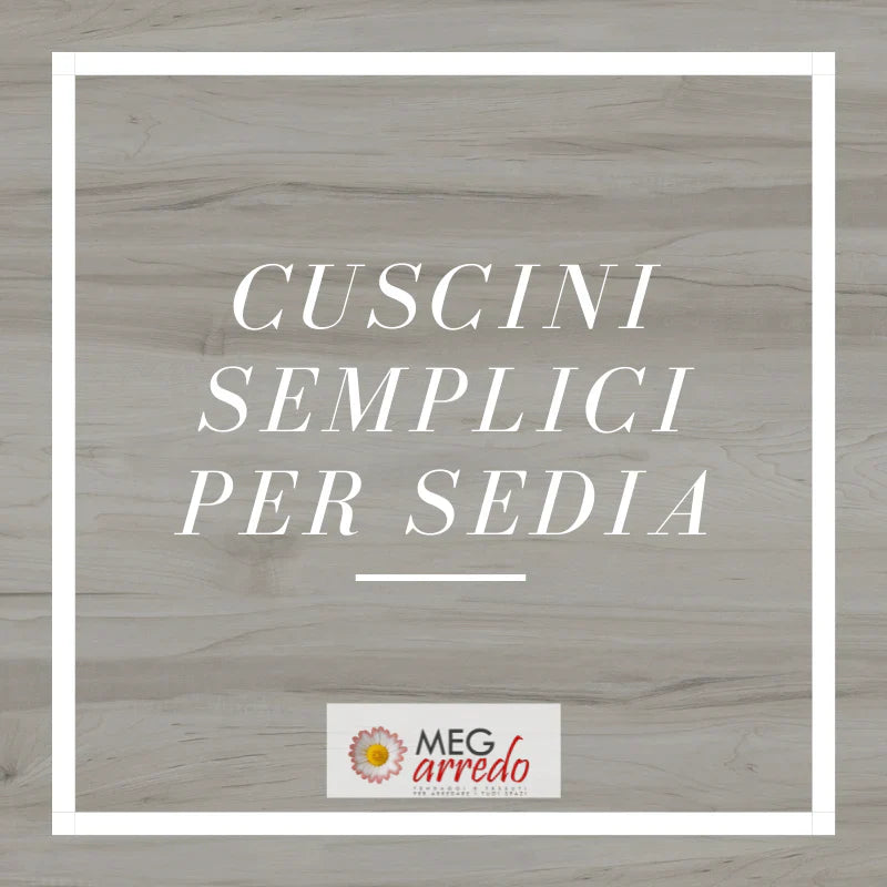 Cuscini per sedia semplici